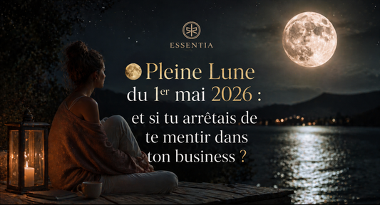 🌕 Pleine Lune du 1er mai 2026: et si tu arrêtais de te mentir dans ton business ?